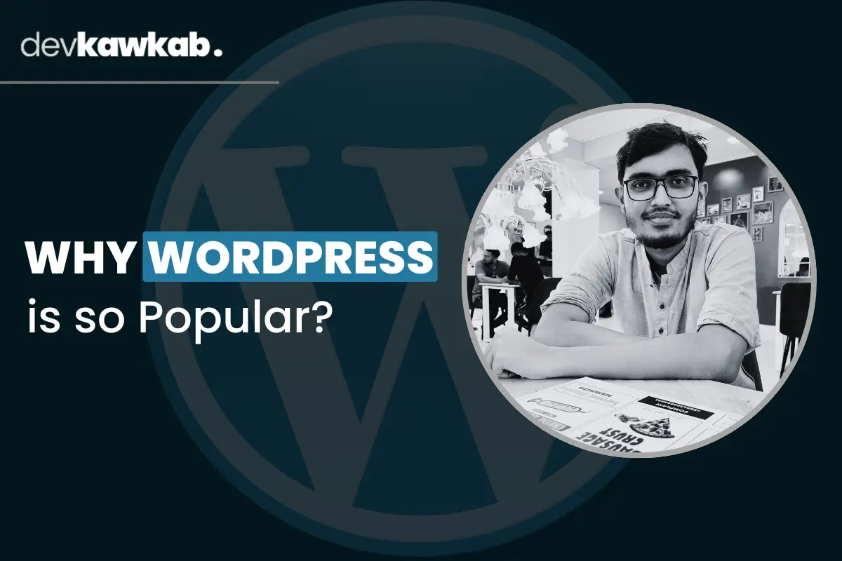 Why WordPress is so popular